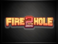 Fire in the Hole 2